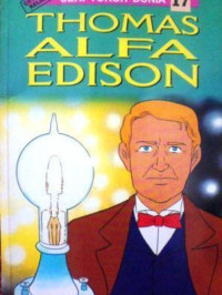 Seri Tokoh Dunia Thomas Alfa Edison