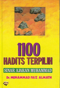 1100 Hadits Terpilih: Sinar Ajaran Muhammad