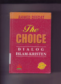 The Choice Dialog Islam-Kristen