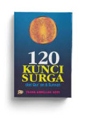 120 Kunci Surga Dari Qur'an dan Sunnah