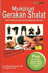 Mukjizat Gerakan Shalat Untuk Pencegahan Pengobatan Penyakit