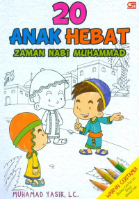 20 Anak Hebat Zaman Nabi Muhammad