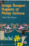 Bunga Rampai: Aspects of Malay Culturs