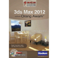 7 Jam Belajar Interaktif 3ds Max 2012 untuk Orang Awam