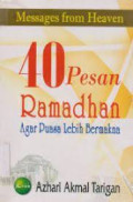 40 Pesan Ramadhan Agar Puasa Lebih Bermakna: Messages From Heaven