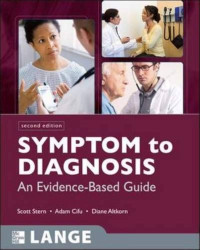 Second Edition Symptom to Diagnosis: An Evidence-Based Guide