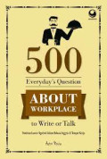 500 Everyday's Question to Write or Talk About at Workplace