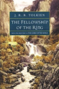 The Fellowship Of The Ring Being The First Part of The Lord Of The Rings
