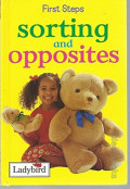 First Steps Sorting and Opposites