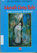 Meraih Cinta Ilahi Pencerahan Sufistik