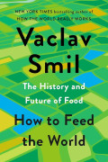 The History and Future Of Food How To Feed The World