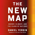 The New Map Energy, Climate, And The Clash Of Nations
