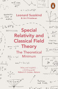 Special Relativity and Classical Field Theory: The Theoritical Minimum
