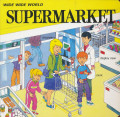 Wide Wide World: Supermarket