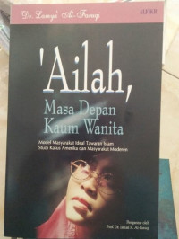 Ailah, Masa Depan Kaum Wanita