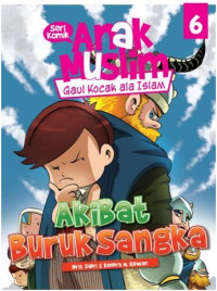 Seri Komik Anak Muslim: Akibat Buruk Sangka