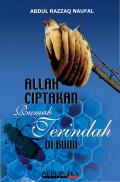 Allah Ciptakan Rumah Terindah Di Bumi