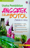 Usaha Pembibitan Anggrek Dalam Botol (Tehnik In Vitro)