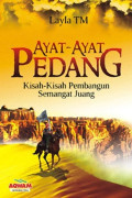 Ayat-Ayat Pedang: Kisah-Kisah Pembangun Semangat Juang