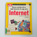 Bagaimana Menggunakan Internet