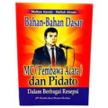 Bahan-bahan Dasar MC (Pembawa Acara) dan Pidato