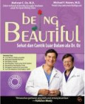 Being Beautiful: Sehat dan Cantik Luar Dalam ala Dr. Oz