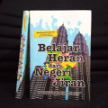 Belajar Heran dari Negeri Jiran