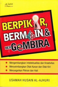 Berpikir, Bermain, dan Bergembira