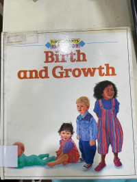 Birth and Growth