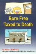 Born Free Taxed To Death