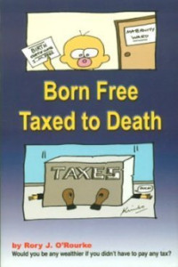 Born Free Taxed To Death