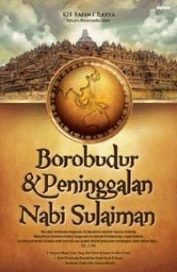 Borobudur & Peninggalan Nabi Sulaiman