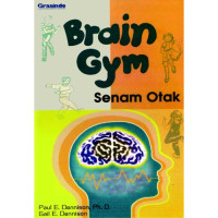 Brain Gym: Senam Otak Buku Panduan Lengkap