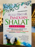 Buku Pintar Panduan Shalat Lengkap