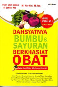 Dahsyatnya Bumbu & Sayuran Berkhasiat Obat