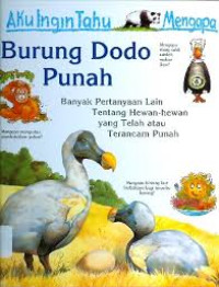 Aku Ingin Tahu Mengapa: Burung Dodo Punah