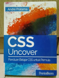 CSS Uncover: Panduan Belajar CSS Untuk Pemula