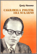 Cakrawala Politik Era Sukarno