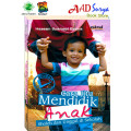 Cara Jitu Mendidik Anak Shaleh Dan Unggul Di Sekolah