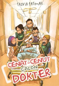 Cenat-Cenut Calon Dokter