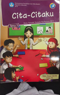Cita-Citaku: Buku Tematik Terpadu Kurikulum 2013