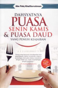 Dahsyatnya Puasa Senin Kamis & Puasa Daud Yang penuh Keajaiban