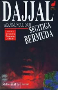 Dajjal Akan Muncul dari Segitiga Bermuda