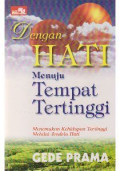 Dengan Hati Menuju Tempat Tertinggi