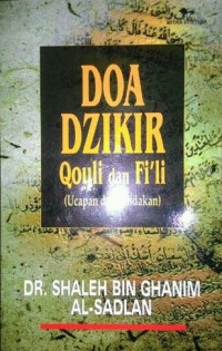 Doa Dzikir Qouli dan Fi'li (Ucapan dan Tindakan)