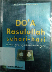 Doa Rasulullah Sehari-hari dan Penjelasannya