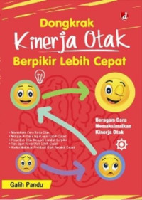 Dongkrak Kinerja Otak Berpikir Lebih Cepat