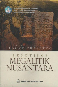 Eksotisme Megalitik Nusantara