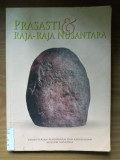 Prasasti dan Raja-Raja Nusantara