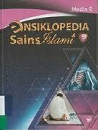 Ensiklopedia Sains Islami Jilid 5: Medis 2